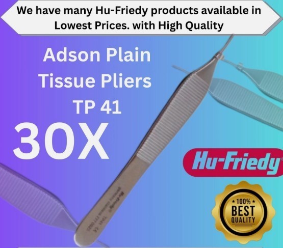 Lot Of 30PCS Hu-Friedy Dental #41 Adson Plain Tissue Pliers TP 41