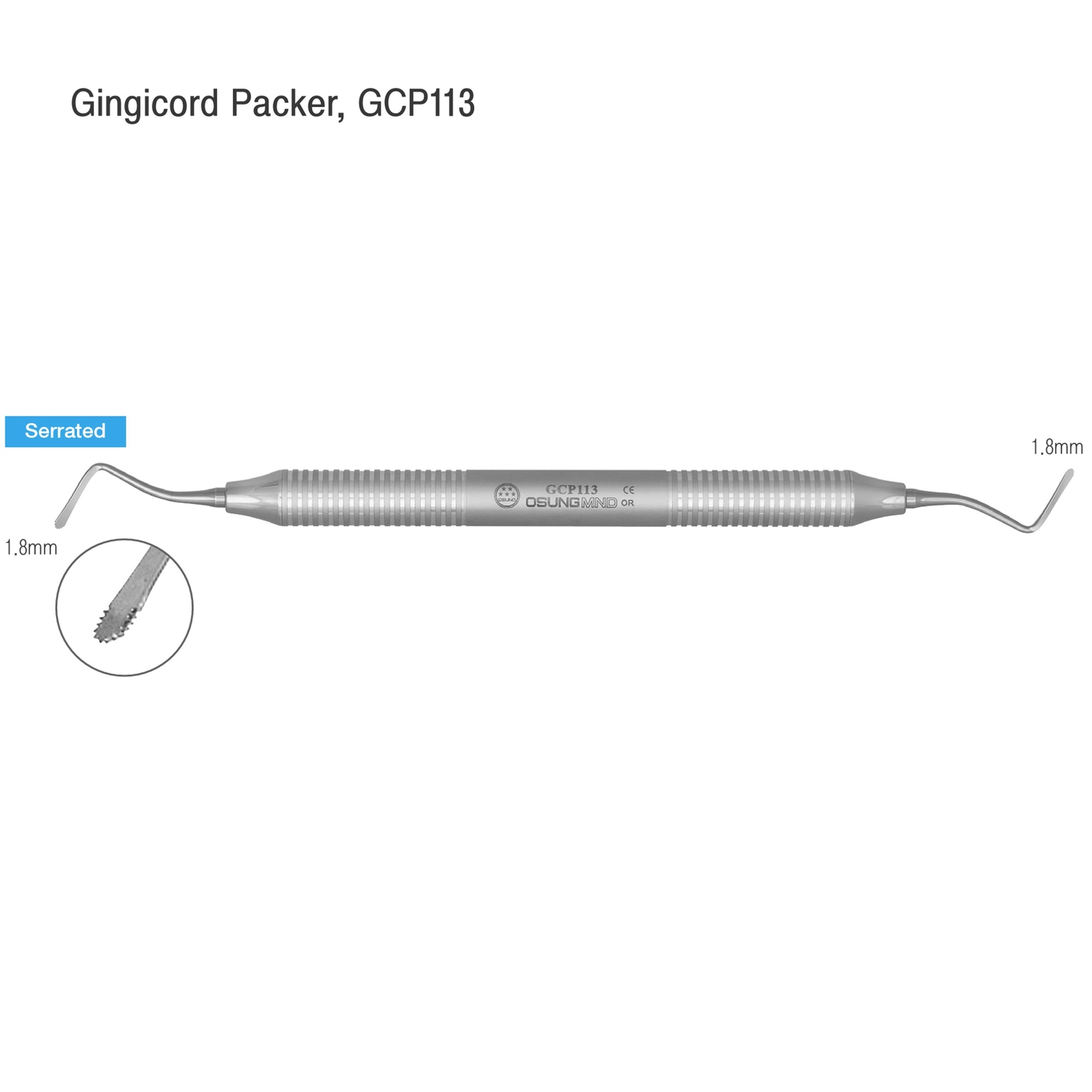 Dental Gingival Cord Packer 1.8mm Serrated Premium Osung -GCP113 (#415)