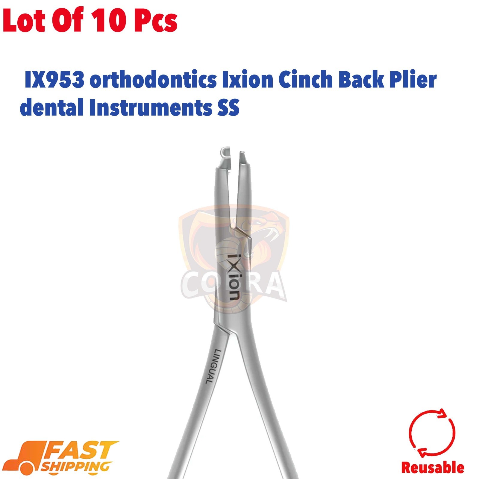Lot of 10 Pcs DB IX953 orthodontics Ixion Cinch Back Plier dental Instruments SS