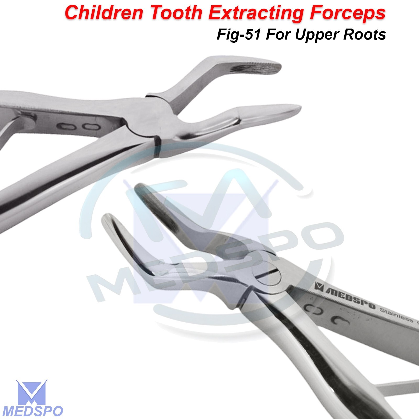 Tooth Extraction Forceps For Upper Roots Fig 51 Pedo Extracting Oral Surgical CE