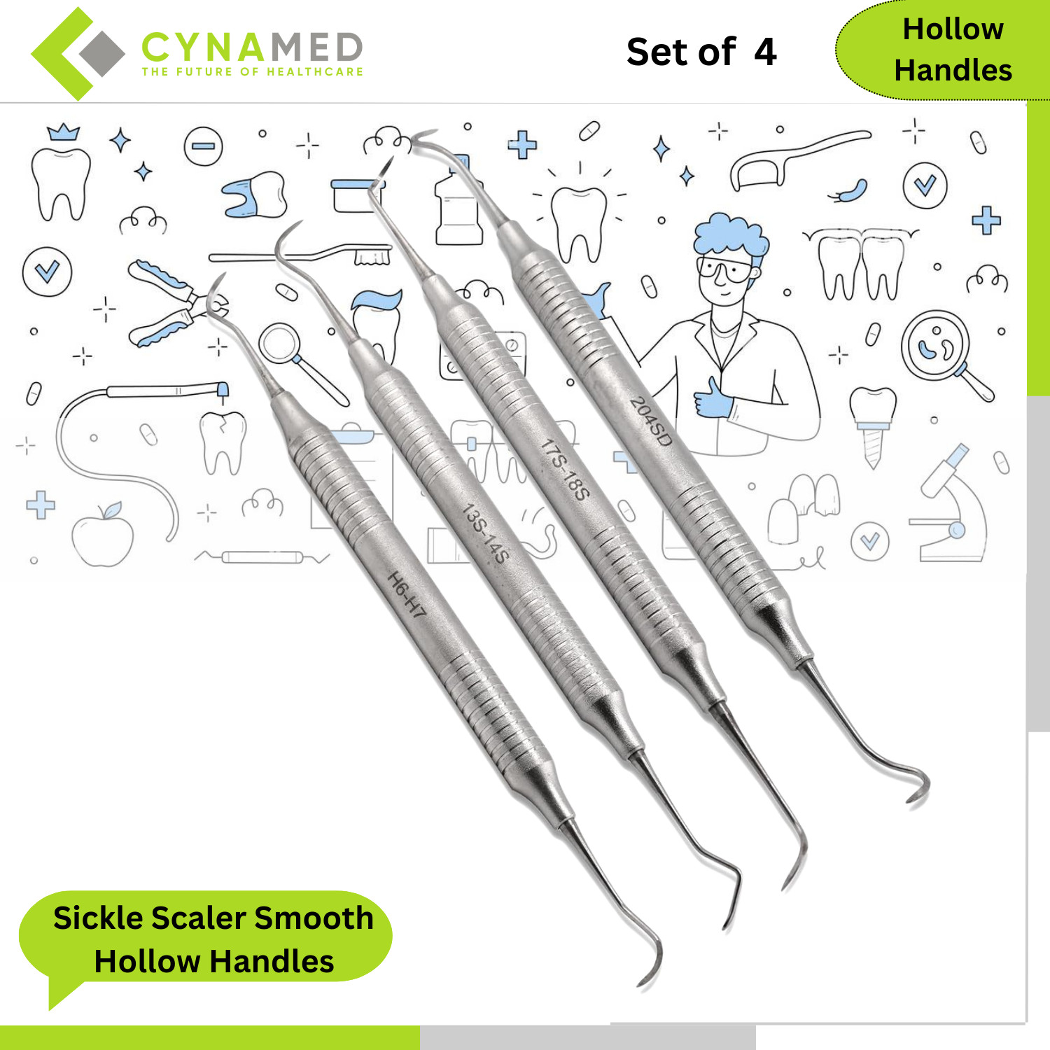 Cynamed Double-Ended Sickle Scaler Smooth Hollow Handles Dental Instruments 4pcs