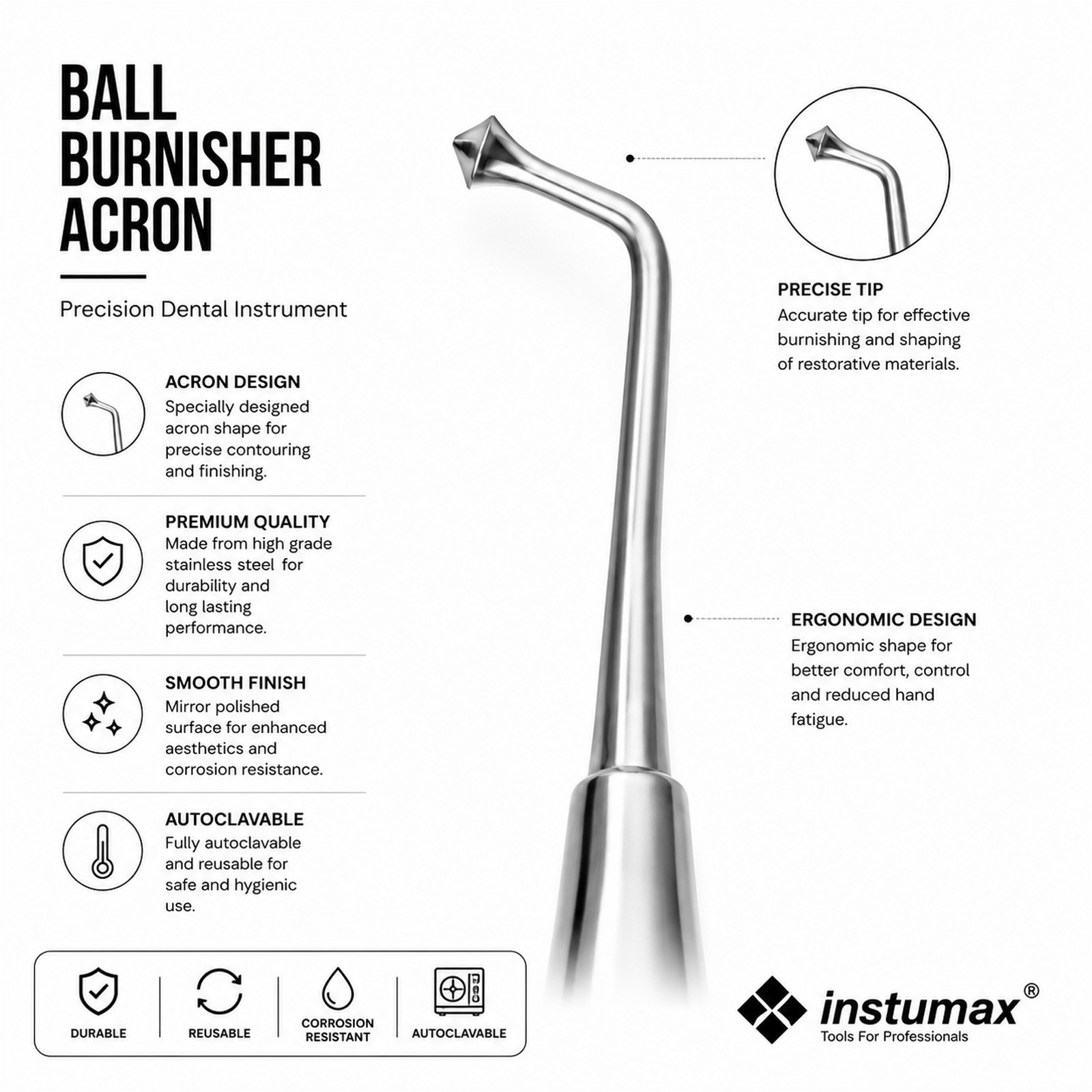 Dental Amalgam Ball Burnisher Acron Medical Composite Cavity Filling Instruments