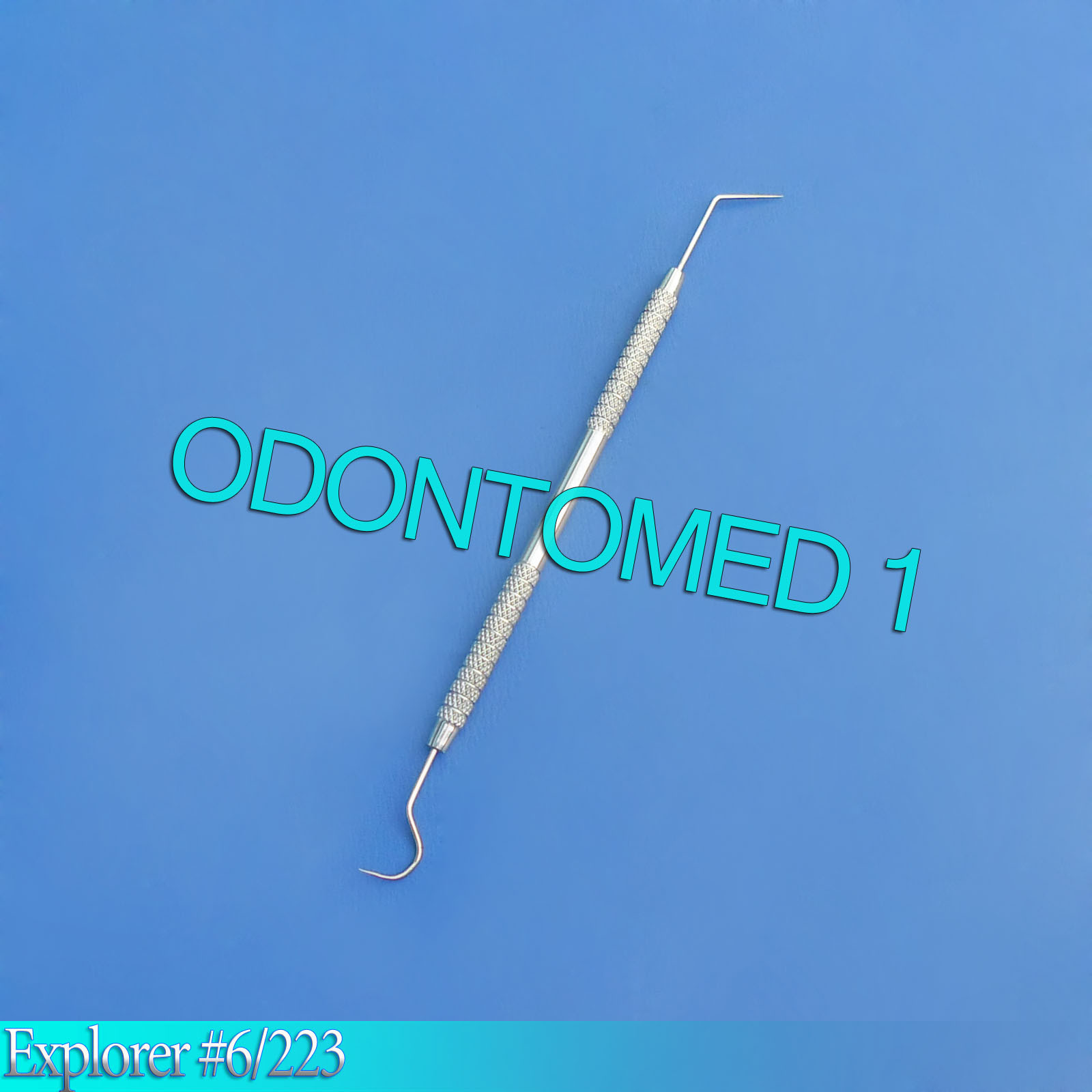 Explorers #6/223 Dental Instruments