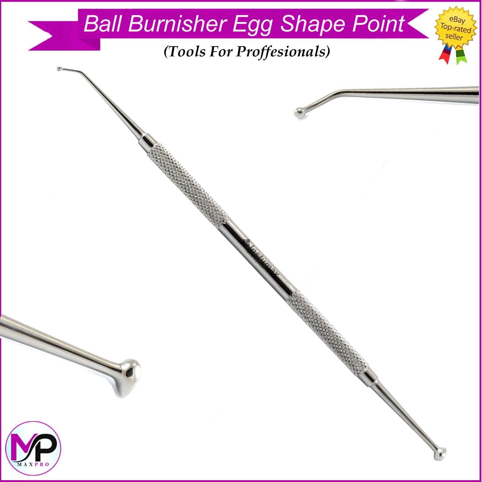 Dental Ball Burnisher Egg Shape Point | Stainless Steel Restorative Instruments