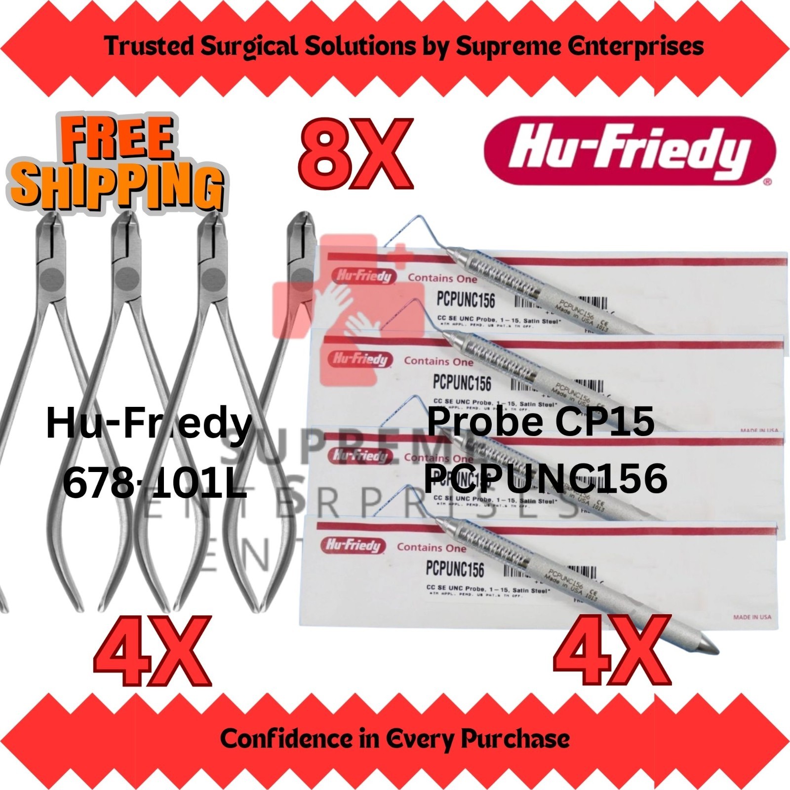 Lot Of HU FRIEDY (4) 678-101L & (4) Probe CP15 PCPUNC156