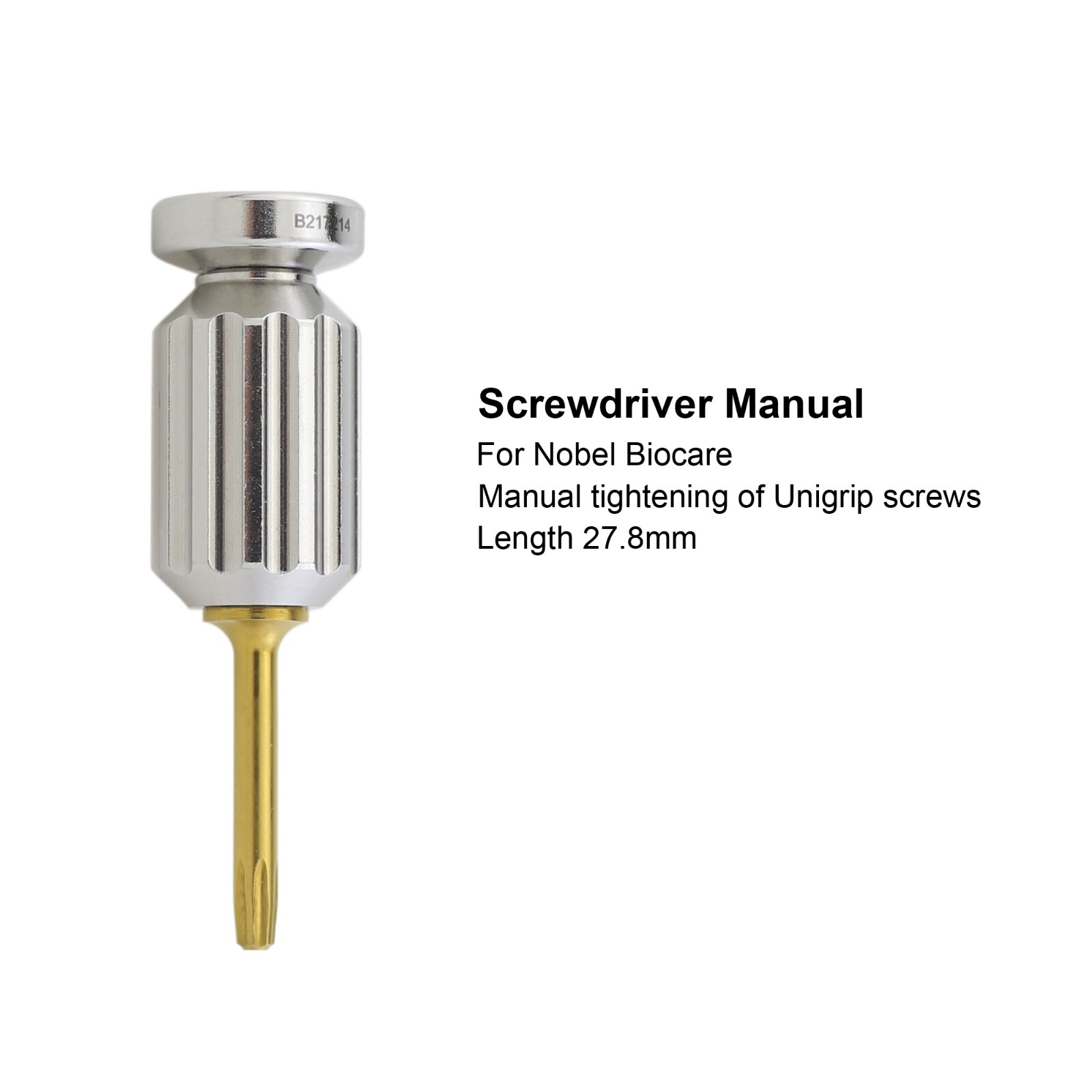 Implant Screwdrivers UniGrip Drivers Nobel Biocare Manual Adapter Prosthetic