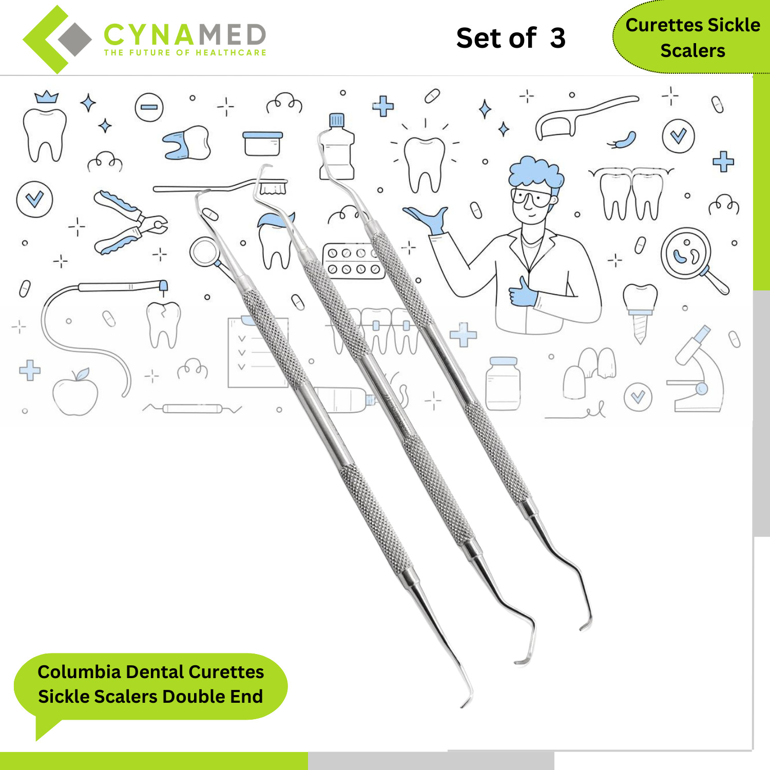 Cynamed Stainless Steel Columbia Dental Curettes Sickle Scalers Double End 3 Pcs